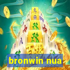 bronwin nua